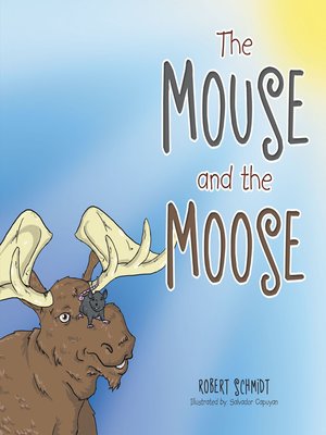 cover image of The Mouse and the Moose